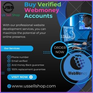 Buy Verified Webmoney Account